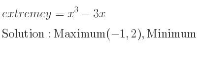 The extreme y=x^3-3x is Maximum(-1,2),Minimum(1,-2)